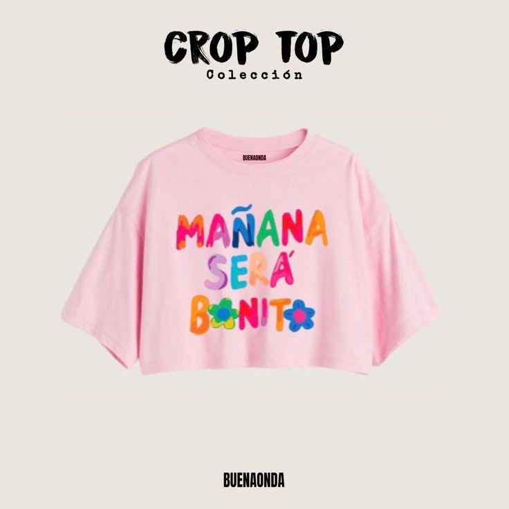 Crop Top Femenino Mañana Será Bonito - Algodón Licrado Premium